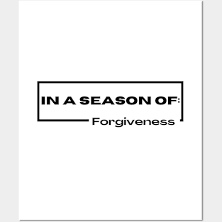 In a season of forgiveness Posters and Art